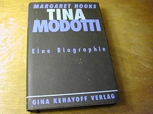 Imagen del vendedor de Tina Modotti : Photographin und Revolutionrin ; eine Biographie a la venta por Antiquariat Fuchseck