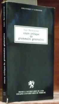 Seller image for Cours critique de grammaire gnrative. Linguistique et smiologie. for sale by Bouquinerie du Varis