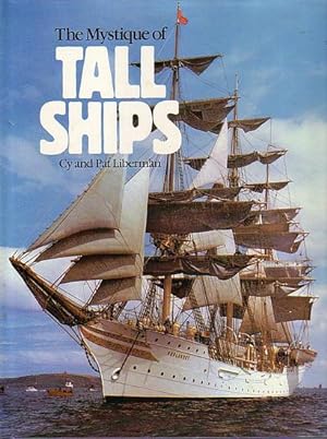 Seller image for THE MYSTIQUE OF TALL SHIPS for sale by Jean-Louis Boglio Maritime Books