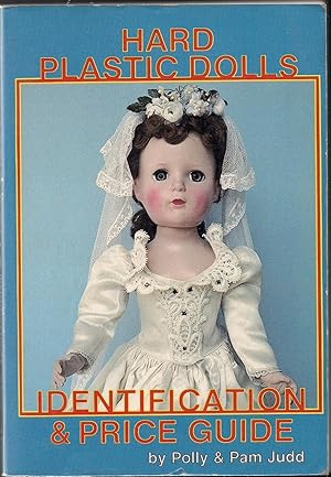 Seller image for Hard Plastic Dolls Identification & Price Guide for sale by Beverly Loveless