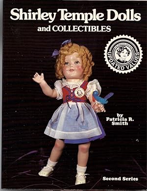 Shirley Temple Dolls and Collectibles: Second Series