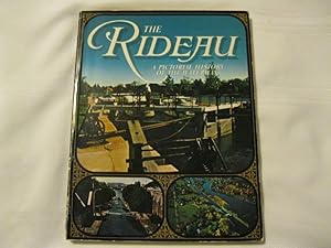 Image du vendeur pour The Rideau: A Pictorial History of the Waterway mis en vente par ABC:  Antiques, Books & Collectibles