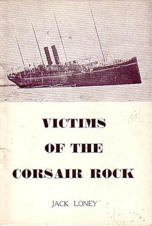 Image du vendeur pour VICTIMS OF THE CORSAIR ROCK mis en vente par Jean-Louis Boglio Maritime Books