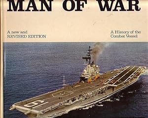 Imagen del vendedor de MAN-OF-WAR: A History of the Combat Vessel a la venta por Jean-Louis Boglio Maritime Books