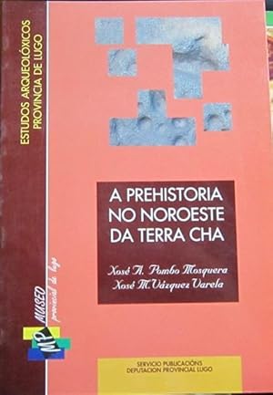 A prehistoria no noroeste da terra cha