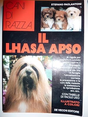 "Cani di Razza - IL LAHSA APSO. Con Tabelle di Facile Uso. Illustrato a colori"