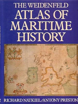 Seller image for ATLAS OF MARITIME HISTORY, The Weidenfeld. for sale by Jean-Louis Boglio Maritime Books