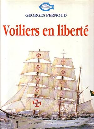 Seller image for VOILIERS EN LIBERTE for sale by Jean-Louis Boglio Maritime Books
