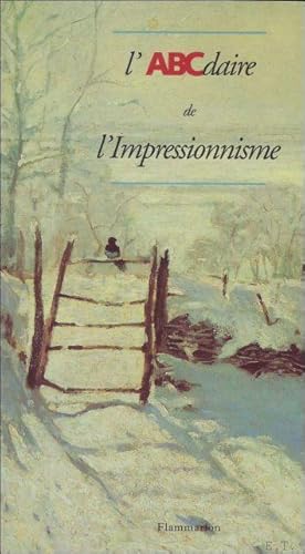Seller image for ABC' DAIRE DE L' IMPRESIONNISME. for sale by BOOKSELLER  -  ERIK TONEN  BOOKS