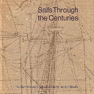 Imagen del vendedor de SAILS THROUGH THE CENTURIES a la venta por Jean-Louis Boglio Maritime Books