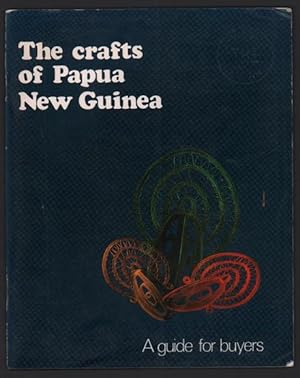 Bild des Verkufers fr The Crafts of Papua New Guinea: A Guide for Buyers zum Verkauf von Ken Sanders Rare Books, ABAA