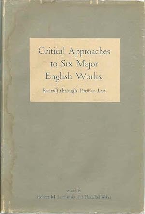Imagen del vendedor de Critical Approaches to Six Major English Works: Beowulf through Paradise Lost a la venta por The Book Junction