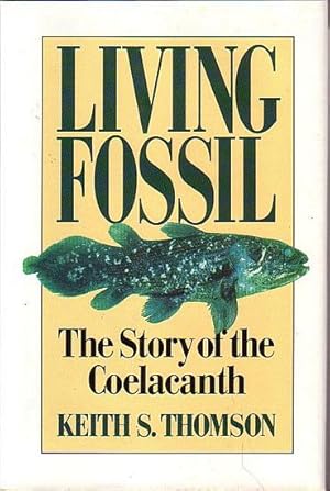 Bild des Verkufers fr LIVING FOSSIL, The Story of the Coelacanth zum Verkauf von Jean-Louis Boglio Maritime Books