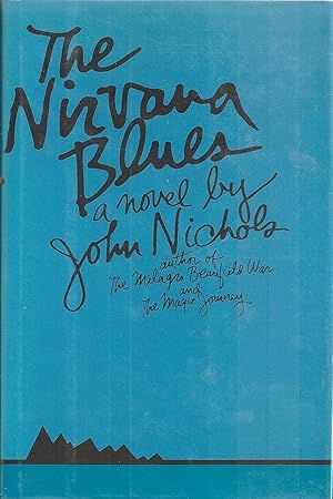 Bild des Verkufers fr THE NIRVANA BLUES. A Novel zum Verkauf von Ed Smith Books, ABAA