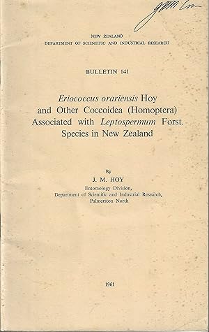 Seller image for Eriococcus orariensis Hoy and Other Coccoidea (Homoptera) Associated with Leptospermum Forst. Species in New Zealand. for sale by Tinakori Books