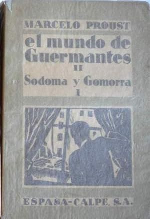 El mundo de Guermantes - El mundo de Guermantes II. Sodoma y Gomorra I (2 Vols.)