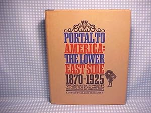 Seller image for Portal to America: The Lower East Side 1870-1925 for sale by Gene The Book Peddler