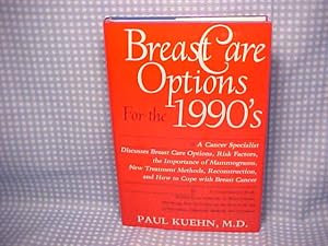 Imagen del vendedor de Breast Care Options for the 1990s a la venta por Gene The Book Peddler