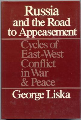 Seller image for Russia and the Road to Appeasement: Cycles of East-west War and Peace for sale by Dennis Holzman Antiques