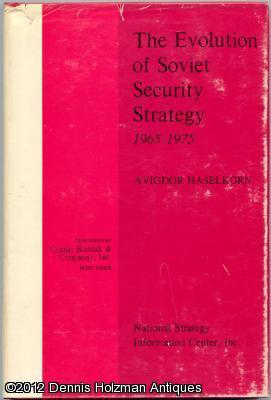 Image du vendeur pour The Evolution of Soviet Security Strategy 1965-1975 mis en vente par Dennis Holzman Antiques