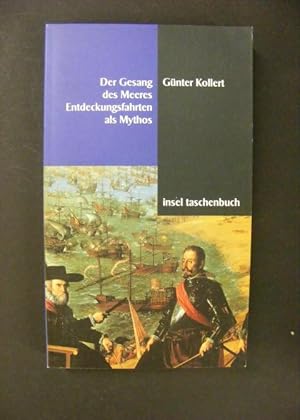 Seller image for Der Gesang des Meeres - Entdeckungsfahrten als Mythos for sale by Antiquariat Strter