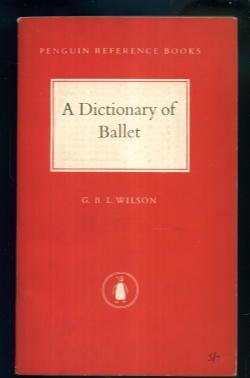 A Dictionary of Ballet