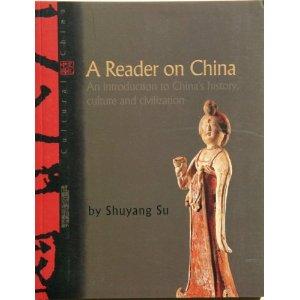 Immagine del venditore per A Reader on China An Introduction to China's History, Culture, and Civilization venduto da Mahler Books