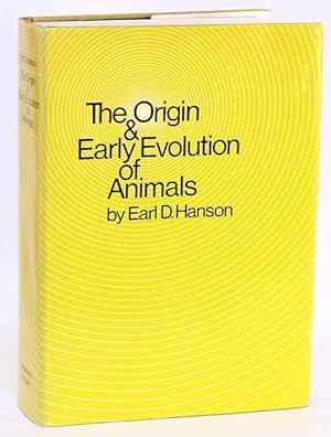 Seller image for The origin and early evolution of animals. for sale by Andrew Isles Natural History Books
