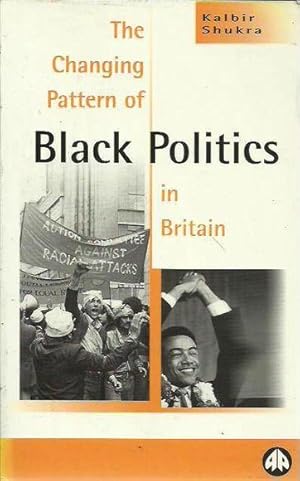 The Changing Pattern of Black Politics in Britain