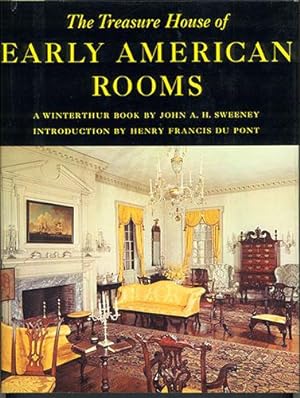 THE TREASURE HOUSE OF EARLY AMERICAN ROOMS