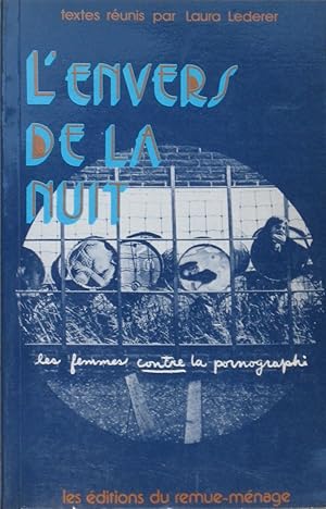 Seller image for L'Envers de la nuit: les femmes contre la pornographie for sale by Bouquinerie L'Ivre Livre