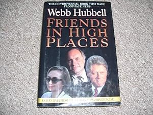 Seller image for Friends in High Places: Our Journey from Little Rock to Washington, D.C. for sale by Cheryl's Books