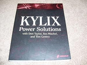 Seller image for Kylix Power Solutions with Don Taylor, Jim Mischel, and Tim Gentry for sale by Cheryl's Books