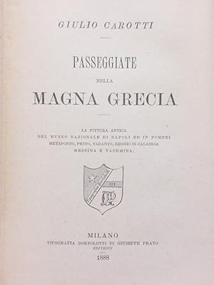 Passeggiate nella Magna Grecia. La pittura antica nel Museo Nazionale di Napoli ed in Pompei, Met...