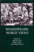 Shakespeare. World Views.
