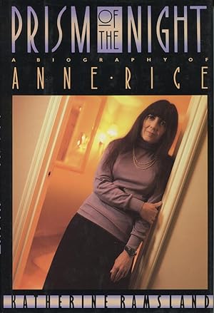 Seller image for Prism of the Night: A Biography of Anne Rice for sale by Kenneth A. Himber