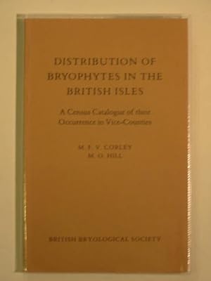 Image du vendeur pour DISTRIBUTION OF BRYOPHYTES IN THE BRITISH ISLES mis en vente par Stella & Rose's Books, PBFA