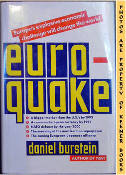 Euroquake: Europe's Explosive Economic Challenge Will Change The World
