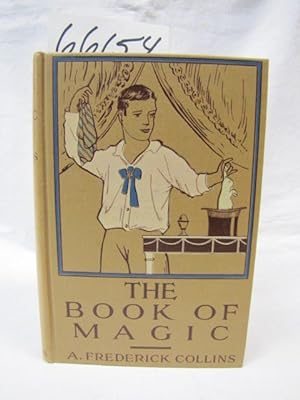 Image du vendeur pour Book of Magic, Being a Simple Description of some Good Tricks and How to do Them, with Patter mis en vente par Princeton Antiques Bookshop