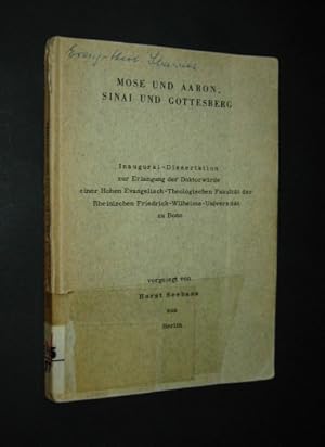 Mose und Aaron, Sinai und Gottesberg. Dissertation (Universität Bonn), vorgelegt von Horst Seebass,