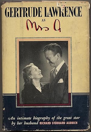 Bild des Verkufers fr Gertrude Lawrence As Mrs. A: An Intimate Biography of The Great Star zum Verkauf von Between the Covers-Rare Books, Inc. ABAA