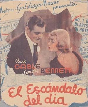EL ESCANDALO DEL DIA - Director: Robert Z. Leonard - Actores: Clark Gable, Constance Bennett./ Ci...