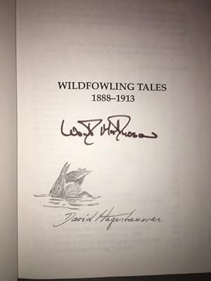 Wildfowling Tales 1888-1913, Volume One. ** Dave Hagerbaumer Uniquely signed with original pencil...