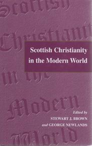 Seller image for Scottish Christianity in the Modern World : In Honour of A. C. Cheyne, for sale by Sutton Books