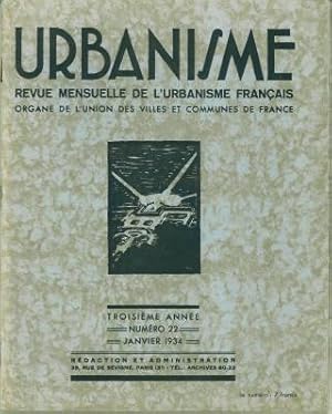 Urbanisme. Revue mensuelle de l'urbanisme francais. Organ de l'union des villes et communes de Fr...