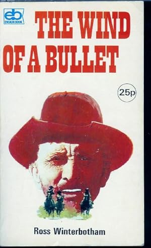 Seller image for The Wind of a Bullet for sale by John McCormick