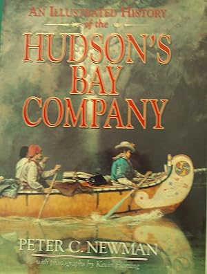 An Illustrated History of the Hudson's Bay Company