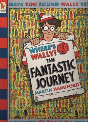 Bild des Verkufers fr WHERE'S WALLY? THE FANTASTIC JOURNEY. zum Verkauf von Black Stump Books And Collectables