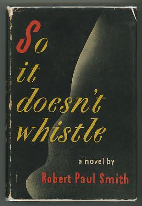 So It Doesn't Whistle