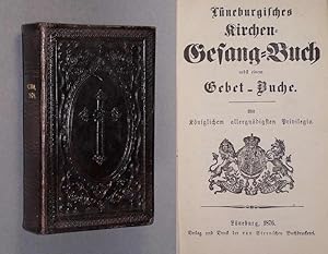 Lüneburgisches Kirchen-Gesang-Buch nebst einem Gebet-Buche.